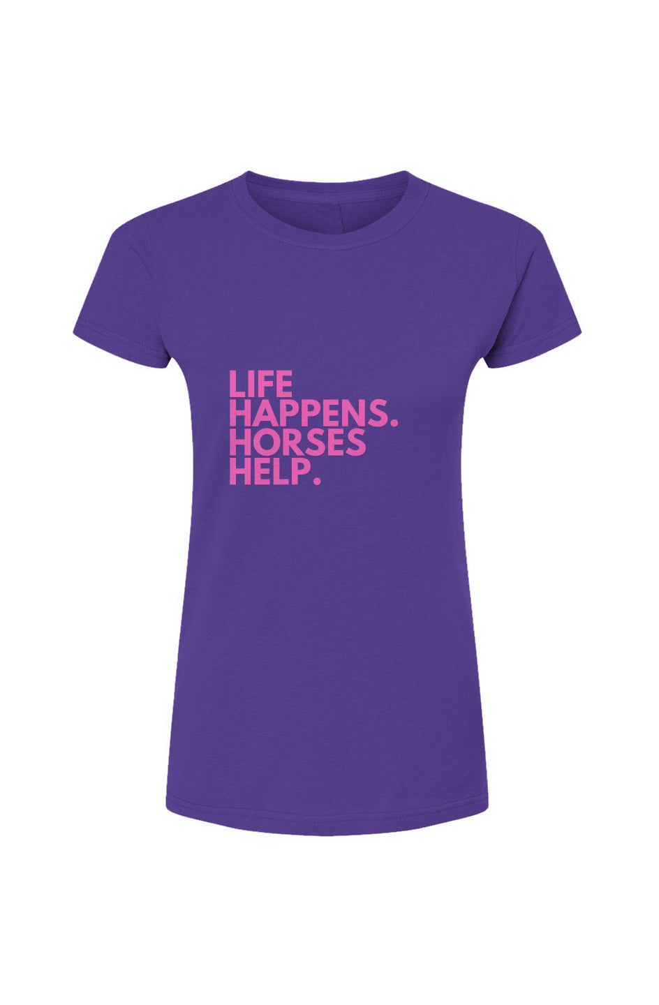 Life Happens Tultex Womens Fine Jersey T-Shirt