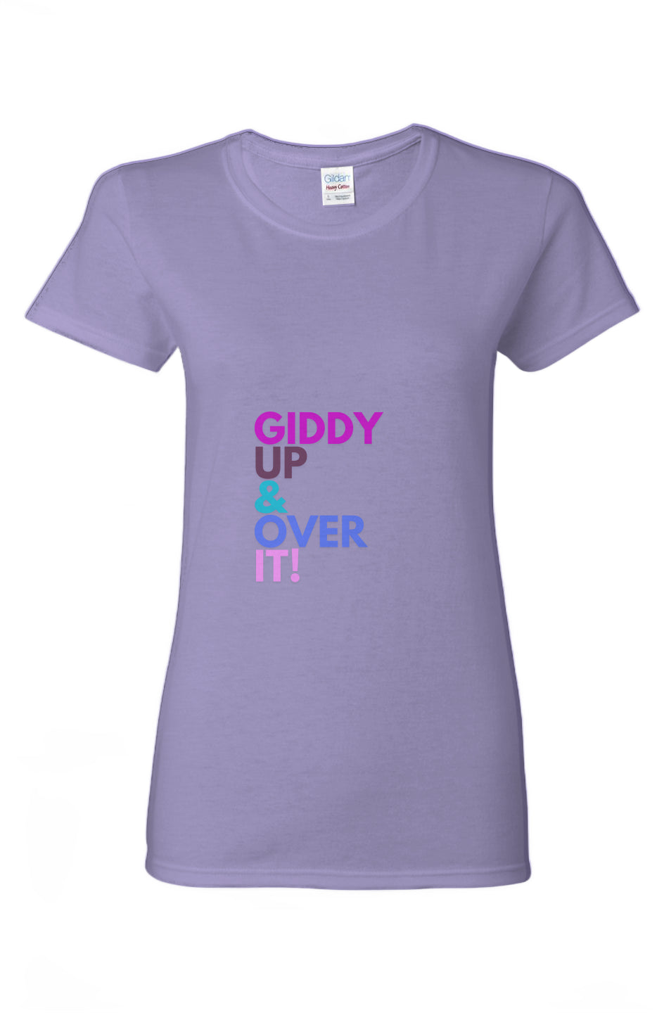 Giddy Up & Over It - Ladies Heavy Cotton T-Shirt